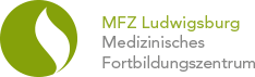 MFZ Ludwigsburg | Medizinisches Fortbildungszentrum